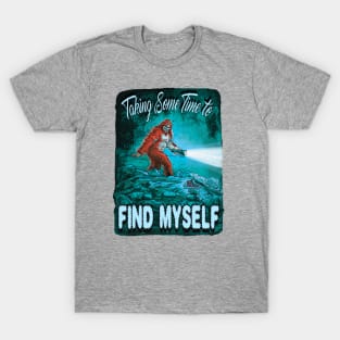 Big Foot Taking the Time To Find Myself T-Shirt